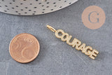 Breloque COURAGE laiton doré 18k cristal 40mm, x1 (G6359)