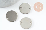 Pendentif connecteur rond acier platine 304 inoxydable 16mm, création bijoux acier inoxydable x5 G9583